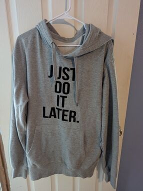 Gray Hoodie with "JUST DO IT LATER." Graphic